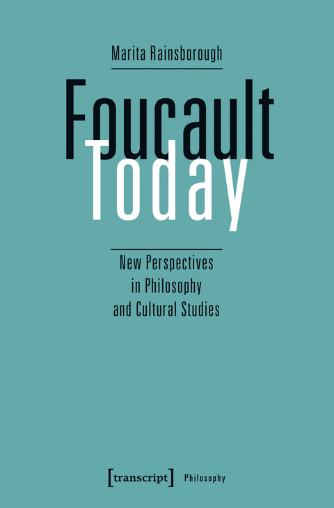 Foucault Today - Marita Rainsborough