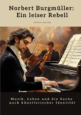 Norbert Burgm&uuml;ller: Ein leiser Rebell - Sophia Weller