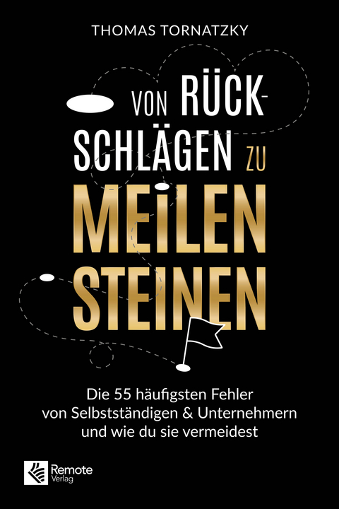 Von R&uuml;ckschl&auml;gen zu Meilensteinen - Thomas Tornatzky