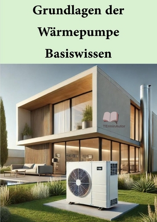 Grundlagen der Wärmepumpen – Basiswissen