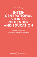 Intergenerational Stories of Gender and Education - Nicole Haring