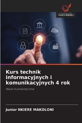 Kurs technik informacyjnych i komunikacyjnych 4 rok - Junior NKIERE MAKOLONI