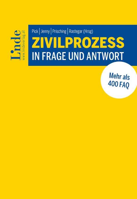 Zivilprozess in Frage und Antwort - Manfred Angerer, Franz-Xaver Moser, Anna Polzer