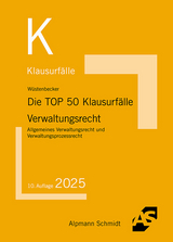 Die TOP 50 Klausurf&auml;lle Verwaltungsrecht - Horst W&uuml;stenbecker