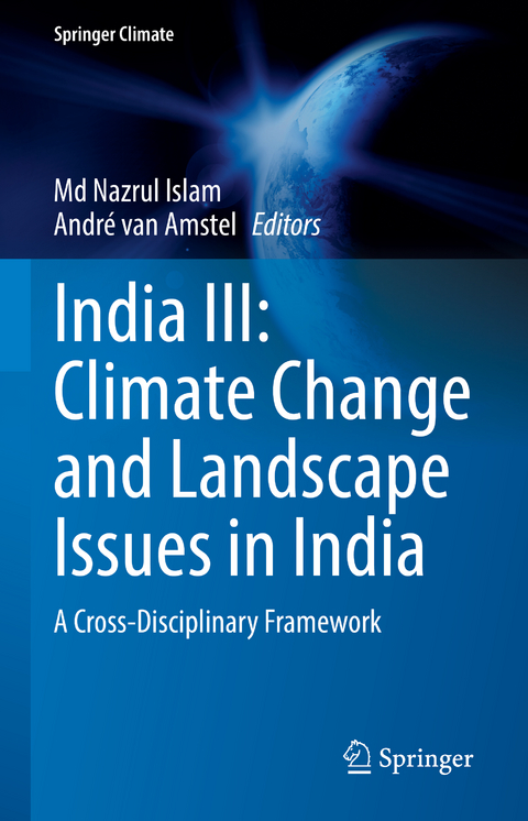 India III: Climate Change and Landscape Issues in India - 