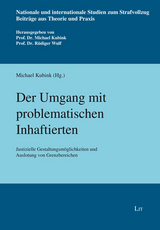 Der Umgang mit problematischen Inhaftierten