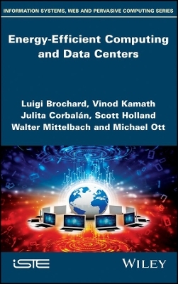 Energy-Efficient Computing and Data Centers - Luigi Brochard, Vinod Kamath, Julita Corbalán, Scott Holland, Walter Mittelbach