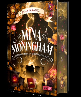 Mina Moningham - Sprung in die Vergangenheit