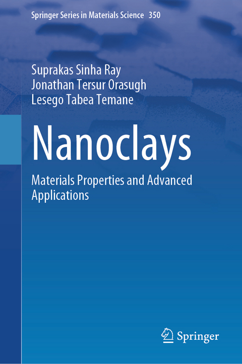 Nanoclays - Suprakas Sinha Ray, Jonathan Tersur Orasugh, Lesego Tabea Temane