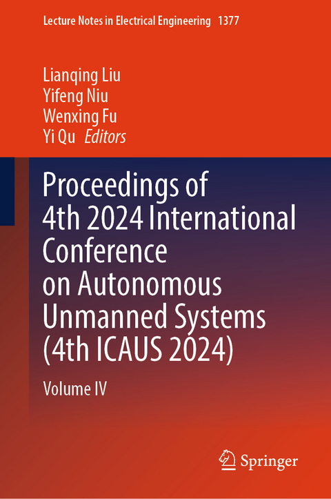 Proceedings of 4th 2024 International Conference on Autonomous Unmanned Systems (4th ICAUS 2024) - 