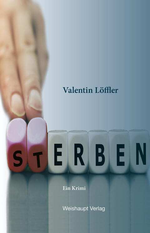 Erben - Sterben - Valentin L&ouml;ffler