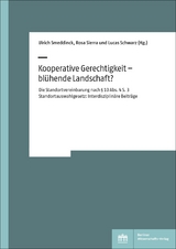 Kooperative Gerechtigkeit &ndash; bl&uuml;hende Landschaft? - 