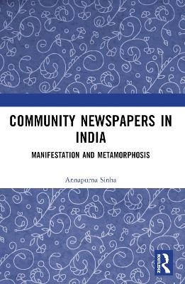 Community Newspapers in India - Annapurna Sinha