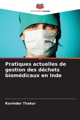 Pratiques actuelles de gestion des déchets biomédicaux en Inde
