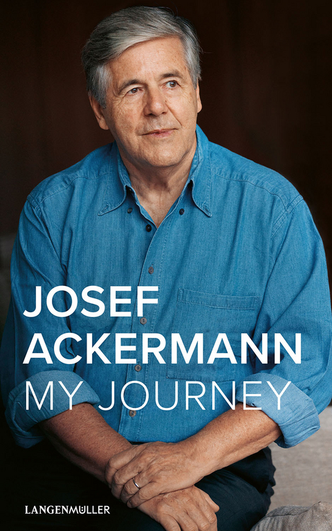My Journey - Josef Ackermann