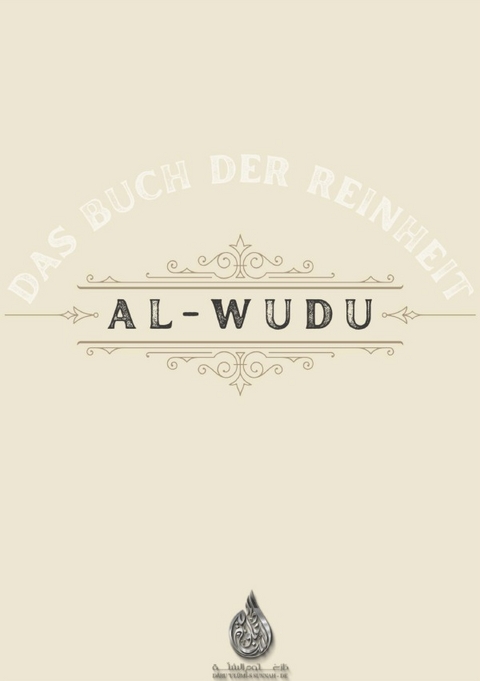 Das Buch der Reinheit - Al Wudu - Daru Ulumi-s Sunnah DE