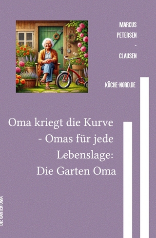 Omas für jede Lebenslage / Oma kriegt die Kurve - Omas für jede Lebenslage