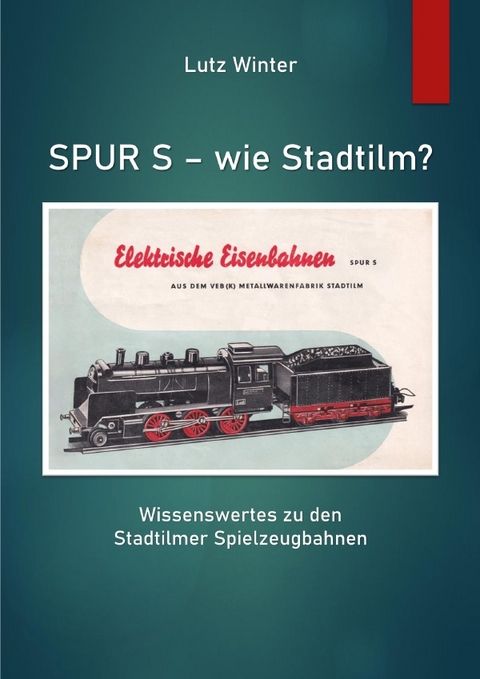 Spur S - wie Stadtilm? - Lutz Winter