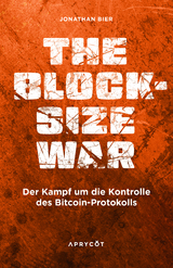 The Blocksize War - Jonathan Bier