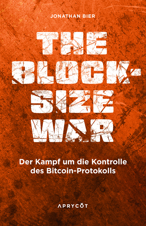 The Blocksize War - Jonathan Bier