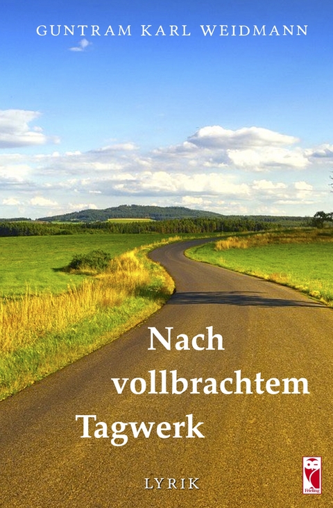 Nach vollbrachtem Tagwerk - Guntram Karl Weidmann