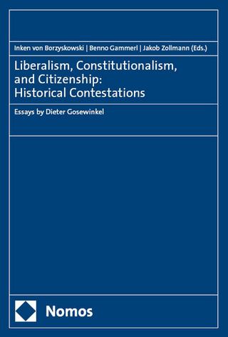 Liberalism, Constitutionalism, and Citizenship: Historical Contestations