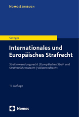 Internationales und Europäisches Strafrecht - Satzger, Helmut