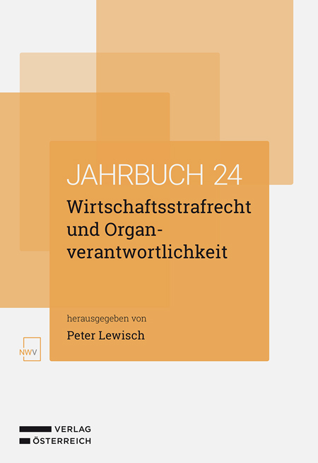 Wirtschaftsstrafrecht und Organverantwortlichkeit - 