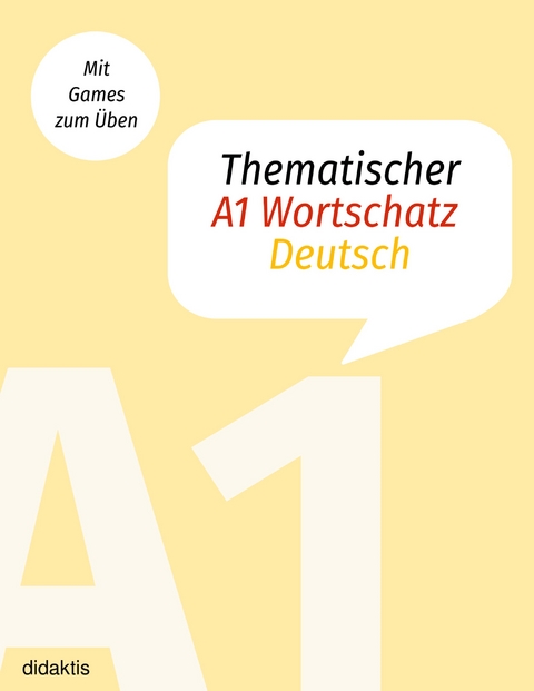 Thematischer A1 Wortschatz Deutsch - 