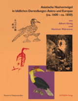 Asiatische Nashornv&ouml;gel in bildlichen Darstellungen Asiens und Europas - Albert K&ouml;nig, Hartmut Walravens