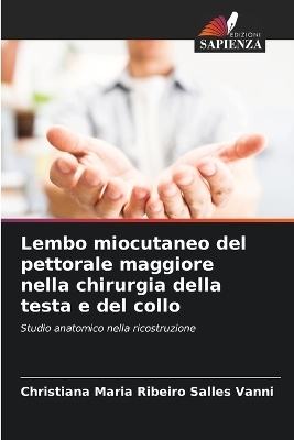 Lembo miocutaneo del pettorale maggiore nella chirurgia della testa e del collo