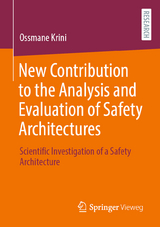 New Contribution to the Analysis and Evaluation of Safety Architectures - Ossmane Krini