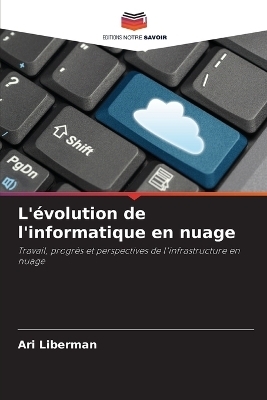 L'évolution de l'informatique en nuage