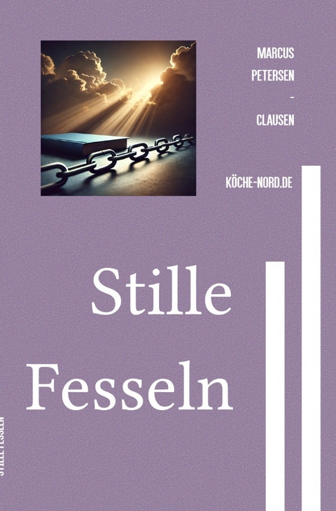 Stille Fesseln - Marcus PC Petersen - Clausen