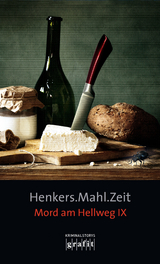 Henkers.Mahl.Zeit - Bernhard Aichner, Simone Buchholz, Franz Dobler, Frank Goldammer, Stefanie Gregg, Elisabeth Hermann, Gisa Pauly, Martin Calsow, Arno Strobel, Klaus-Peter Wolf