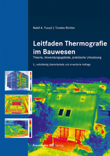 Leitfaden Thermografie im Bauwesen - Nabil A. Fouad, Torsten Richter