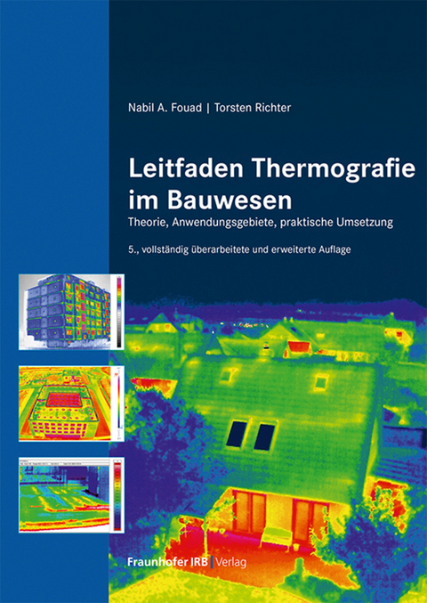 Leitfaden Thermografie im Bauwesen - Nabil A. Fouad, Torsten Richter
