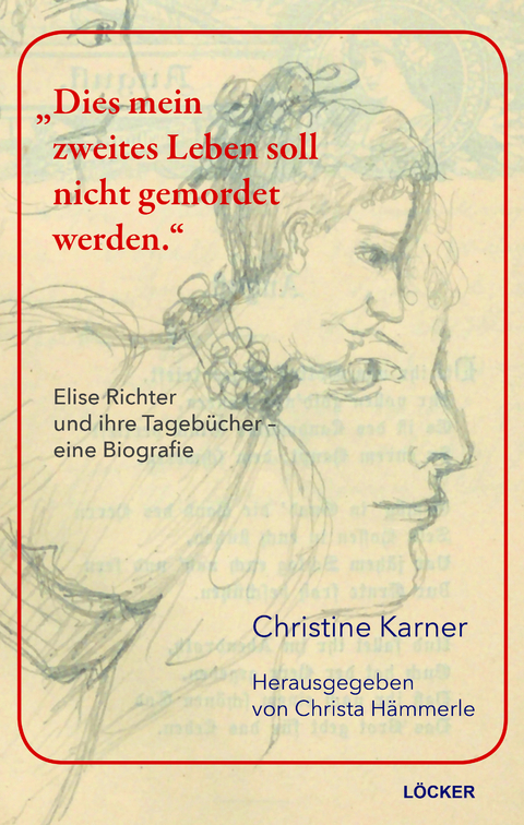 "Dies mein zweites Leben soll nicht gemordet werden" - Christine Karner