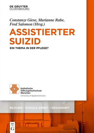 Assistierter Suizid - Constanze Giese; Marianne Rabe; Fred Salomon