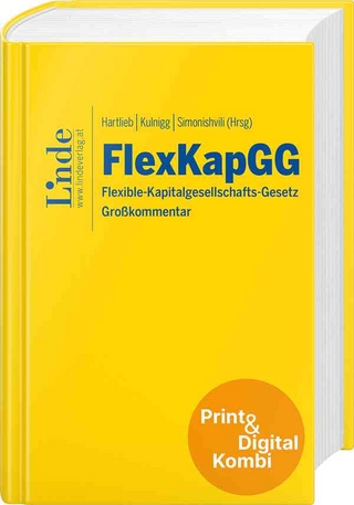 FlexKapGG | Flexible-Kapitalgesellschafts-Gesetz (Kombi Print&digital)