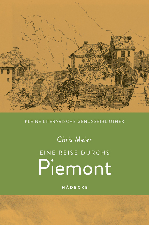 Eine Reise durchs Piemont - Chris Meier