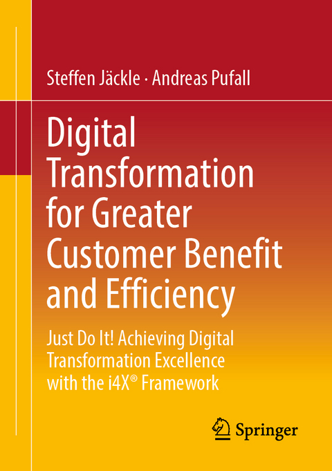 Digital Transformation for Greater Customer Benefit and Efficiency - Steffen J&auml;ckle, Andreas Pufall
