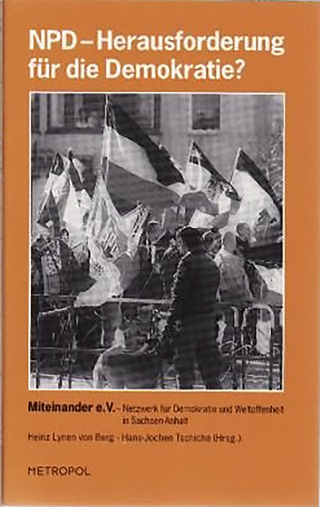 NPD - Eine Herausforderung für die Demokratie?
