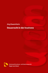 Steuerrecht in der Insolvenz - Dauernheim, Jörg