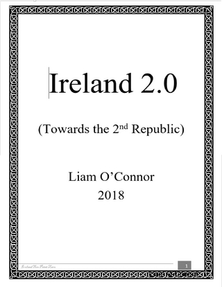 Ireland 2.0 - (Towards the 2nd Republic)  2018