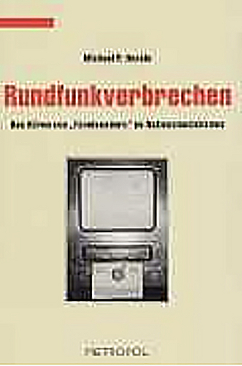 Rundfunkverbrechen - Michael P Hensle
