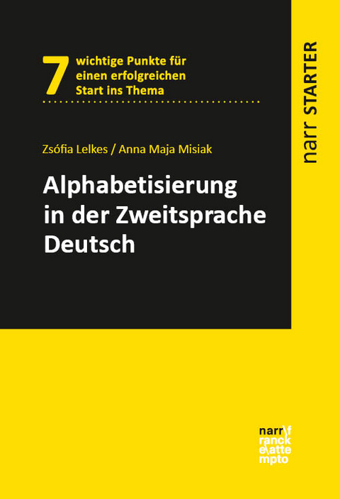 Alphabetisierung in der Zweitsprache Deutsch - Zsófia Lelkes, Anna Maja Misiak
