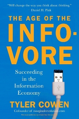The Age of the Infovore - Tyler Cowen