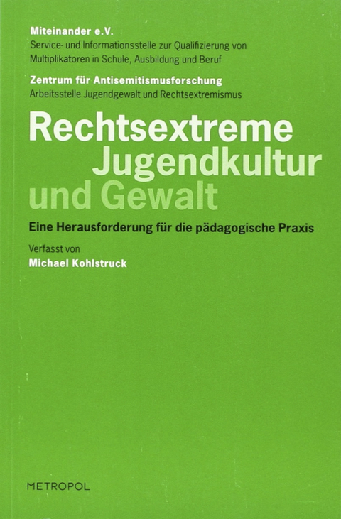 Rechtsextreme Jugendkultur u. Gewalt - Michael Kohlstruck
