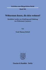 Wohnraum denen, die drin wohnen? - Noah Thomas Neitzel